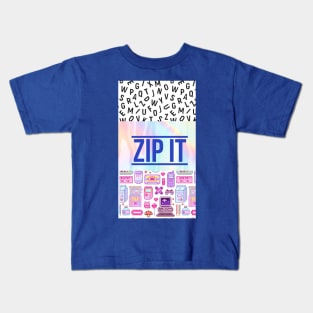 Zip it Kids T-Shirt